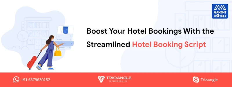 Boost Your Hotel Bookings With the Streamlined Hotel Booking Script