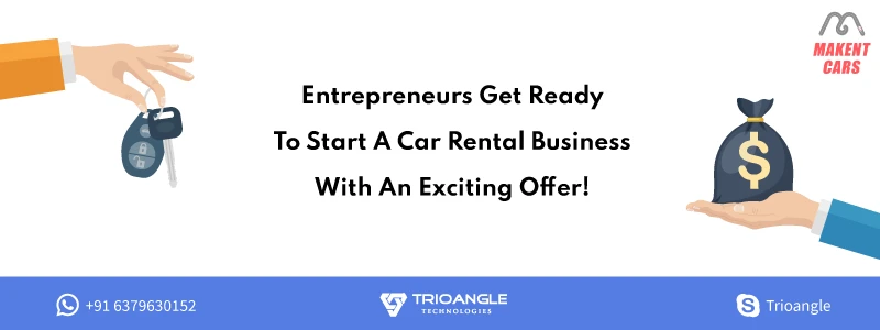 Entrepreneurs Get Ready To Start A Car Rental Business with An Exciting Offer!