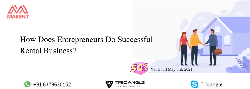 How Does Entrepreneurs Do Successful Rental Business?