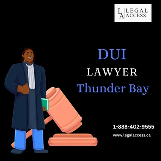 DUI Lawyer Thunder Bay: Protecting Your Rights and Future