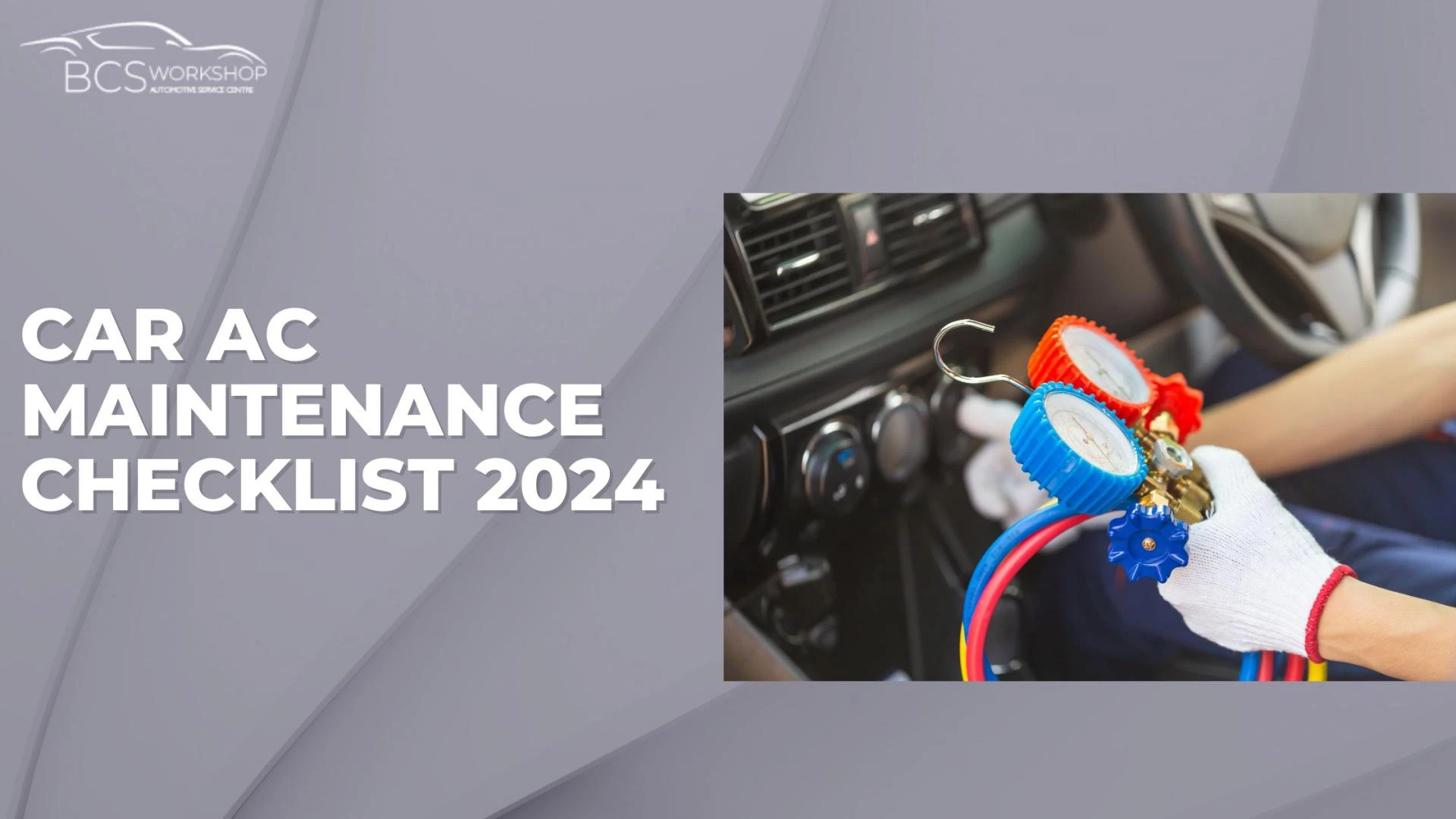 Car AC maintenance checklist 2024: