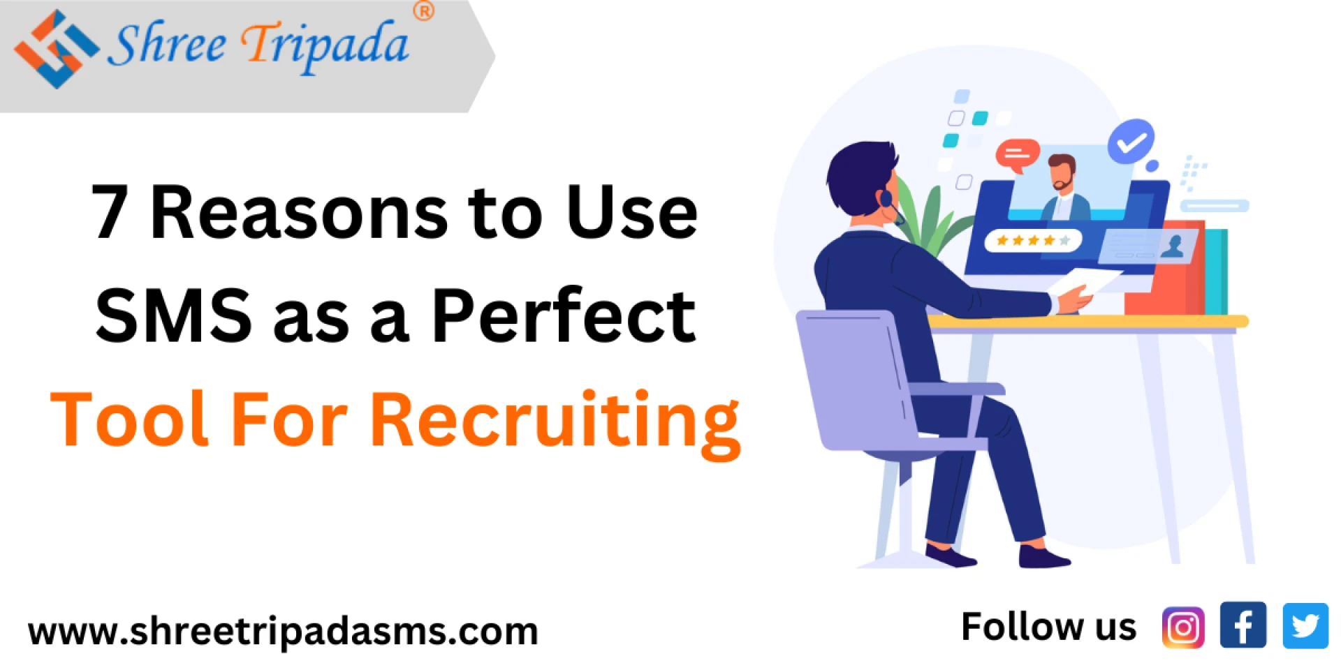 7 Reasons to Use SMS as a Perfect Tool For Recruiting