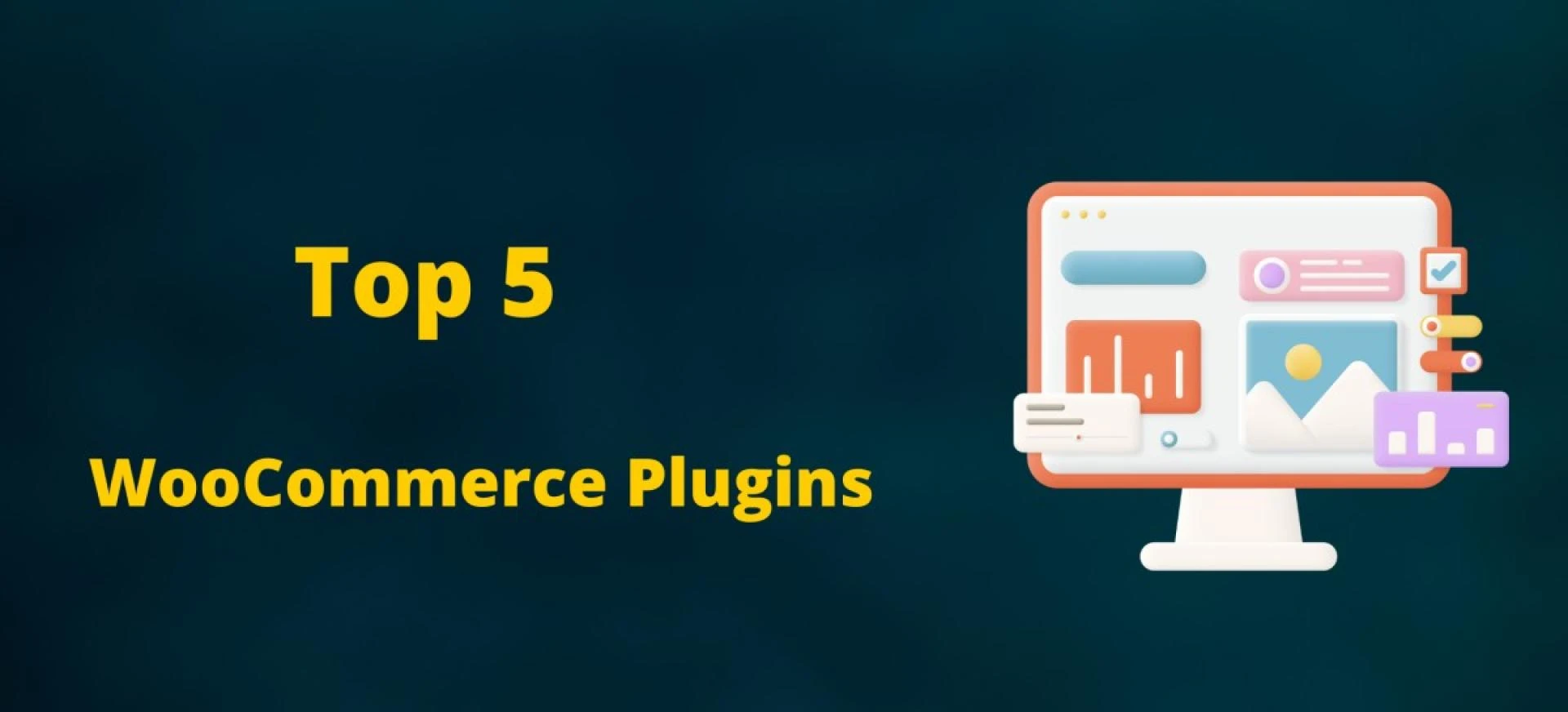 5 Top WooCommerce Plugins In 2024 To Boost Your Store Sale