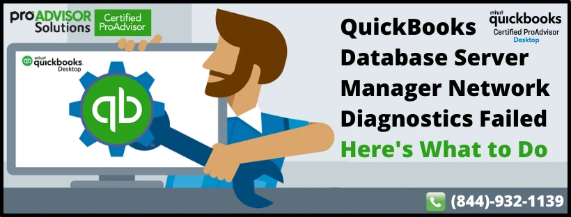 QuickBooks Database Server Manager Network Diagnostics Failed !Comprehensive Guide