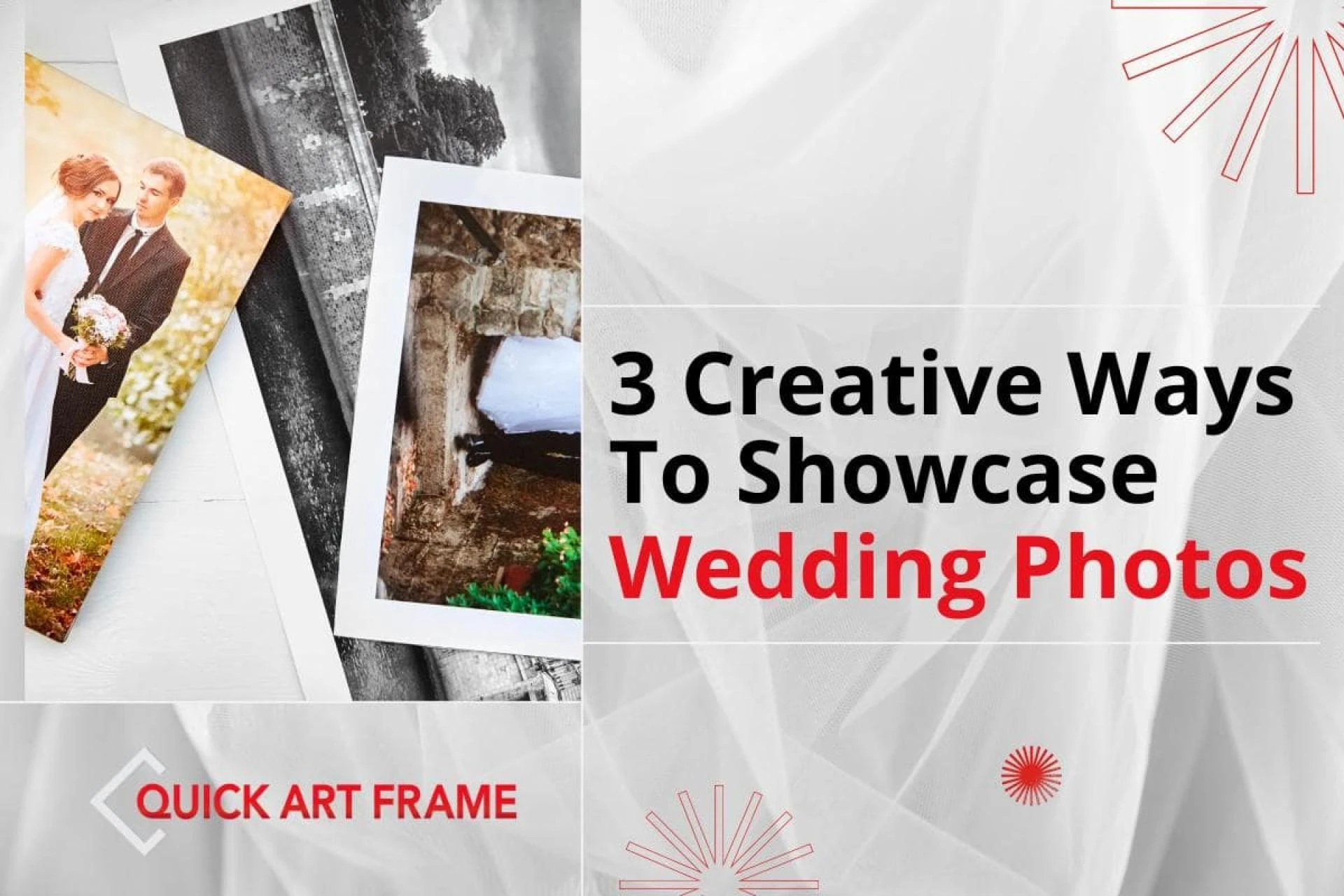 3 Creative Ways to Showcase Wedding Photos