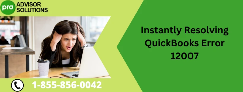A Quick Guide to fix QuickBooks Update Error 12007
