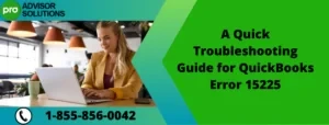 Simple Learn How To fix QuickBooks Error 15225
