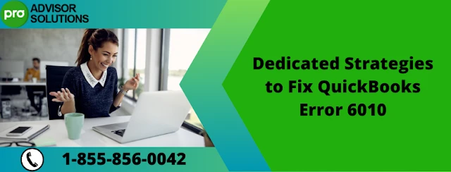 Simple Learn How To fix QuickBooks Error 6010