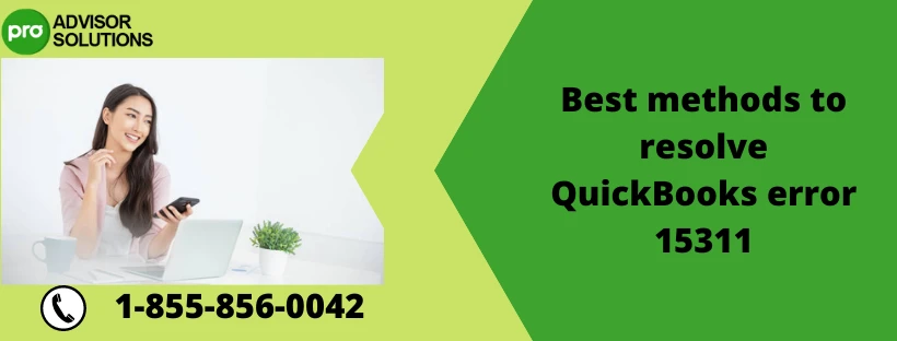 Easy Steps to Fix QuickBooks Error Code 15311