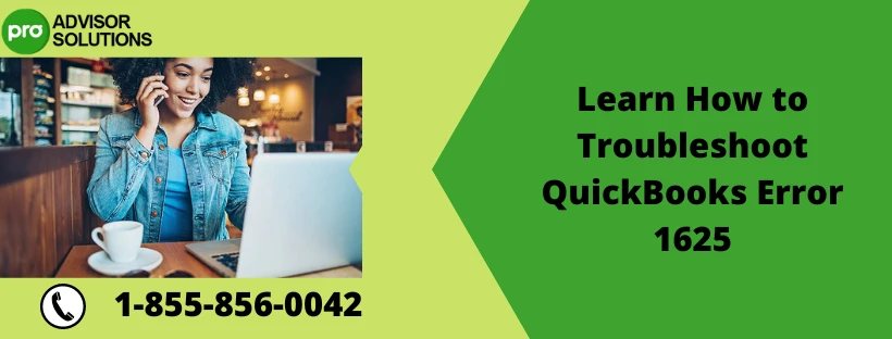 Simple Guide To fix QuickBooks error message 1625