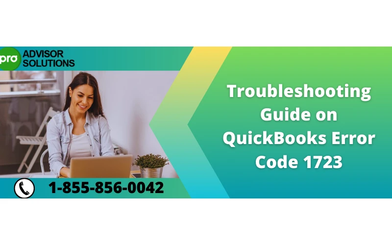 Easy Steps to Fix QuickBooks Error Message Code 1723