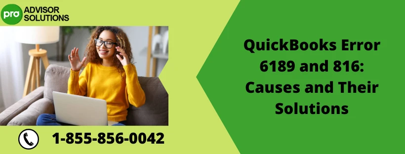 A Quick Guide To Fix QuickBooks Error codes 6189 and 816