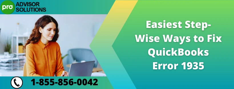 Troubleshoot QuickBooks Desktop Error 1935: Effective Solutions