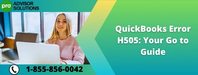 Unlocking QuickBooks Error Code H505: Ultimate Solutions