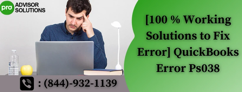 fix QuickBooks Error Ps038 without any technical help