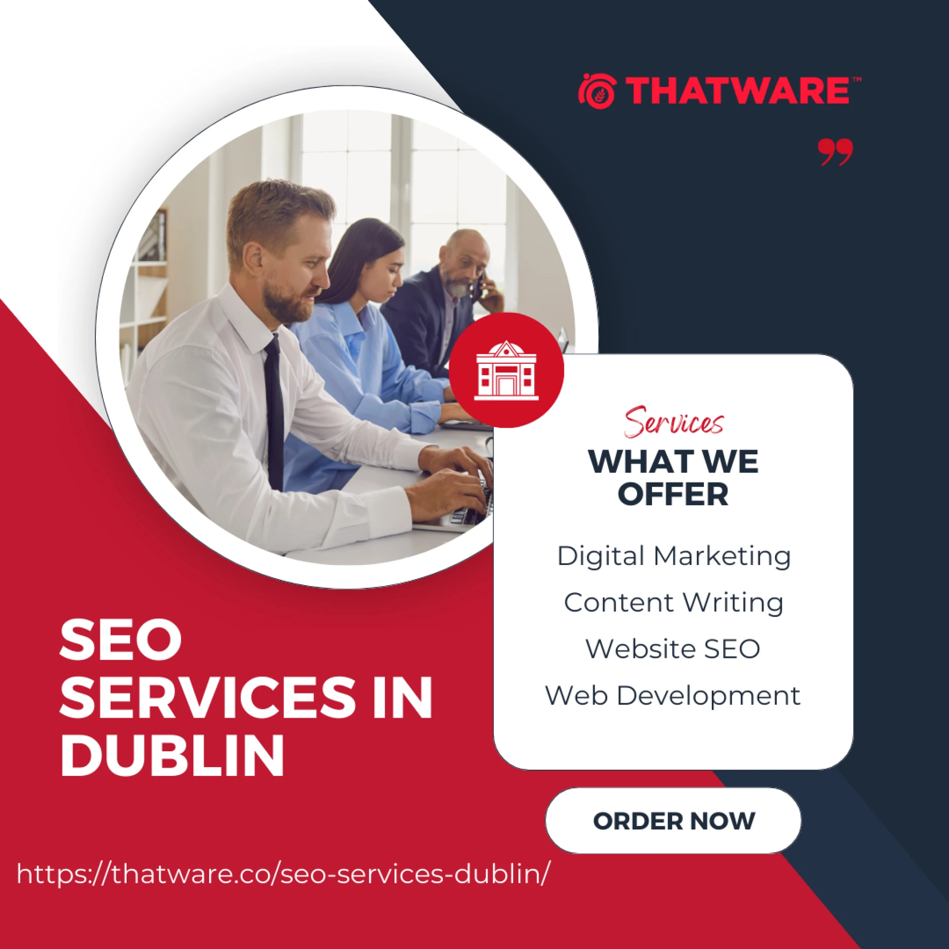 Maximizing Your Online Presence: Unlocking the Power of SEO Services in Dublin with Thatware LLP