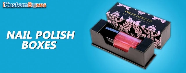 ICustomBoxes Print Nail Polish Boxes for Your Marvelous Products