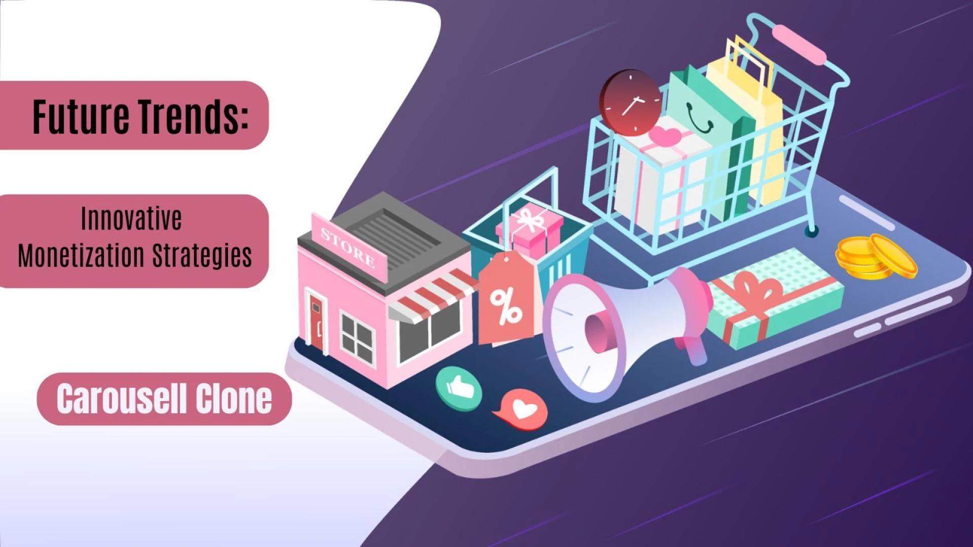Future Trends: Innovative Monetization Strategies for Carousell Clone