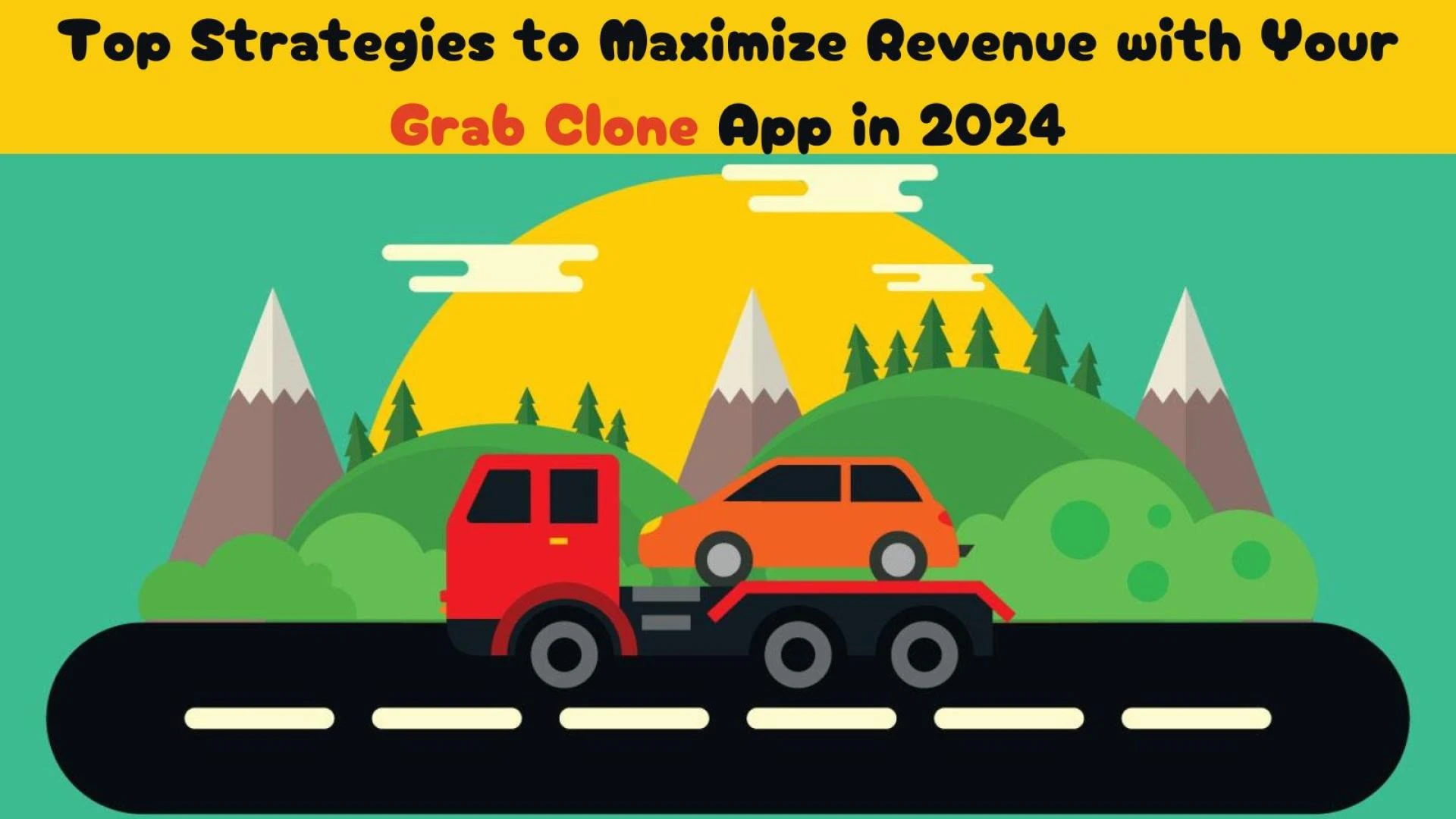 Top Strategies to Maximize Revenue with Your Grab Clone App in 2024