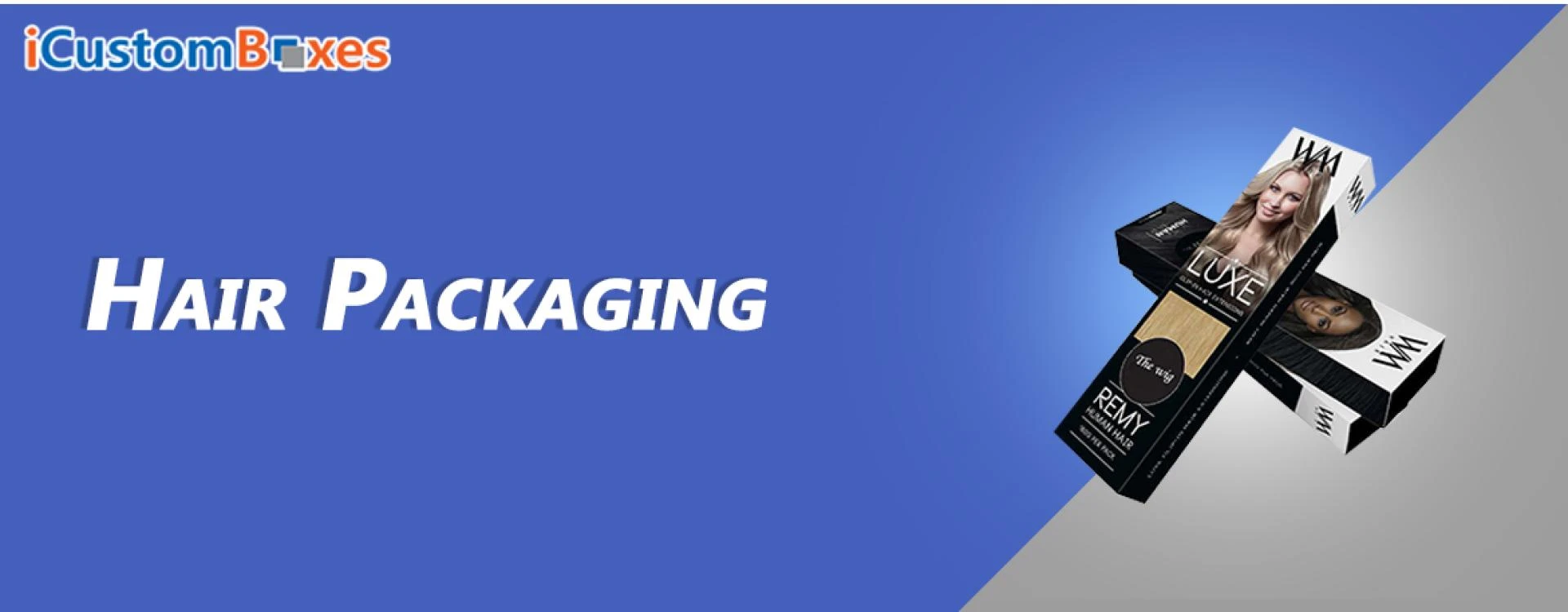 How Hair Packaging Boxes Keep Your Product Secure and Safe
