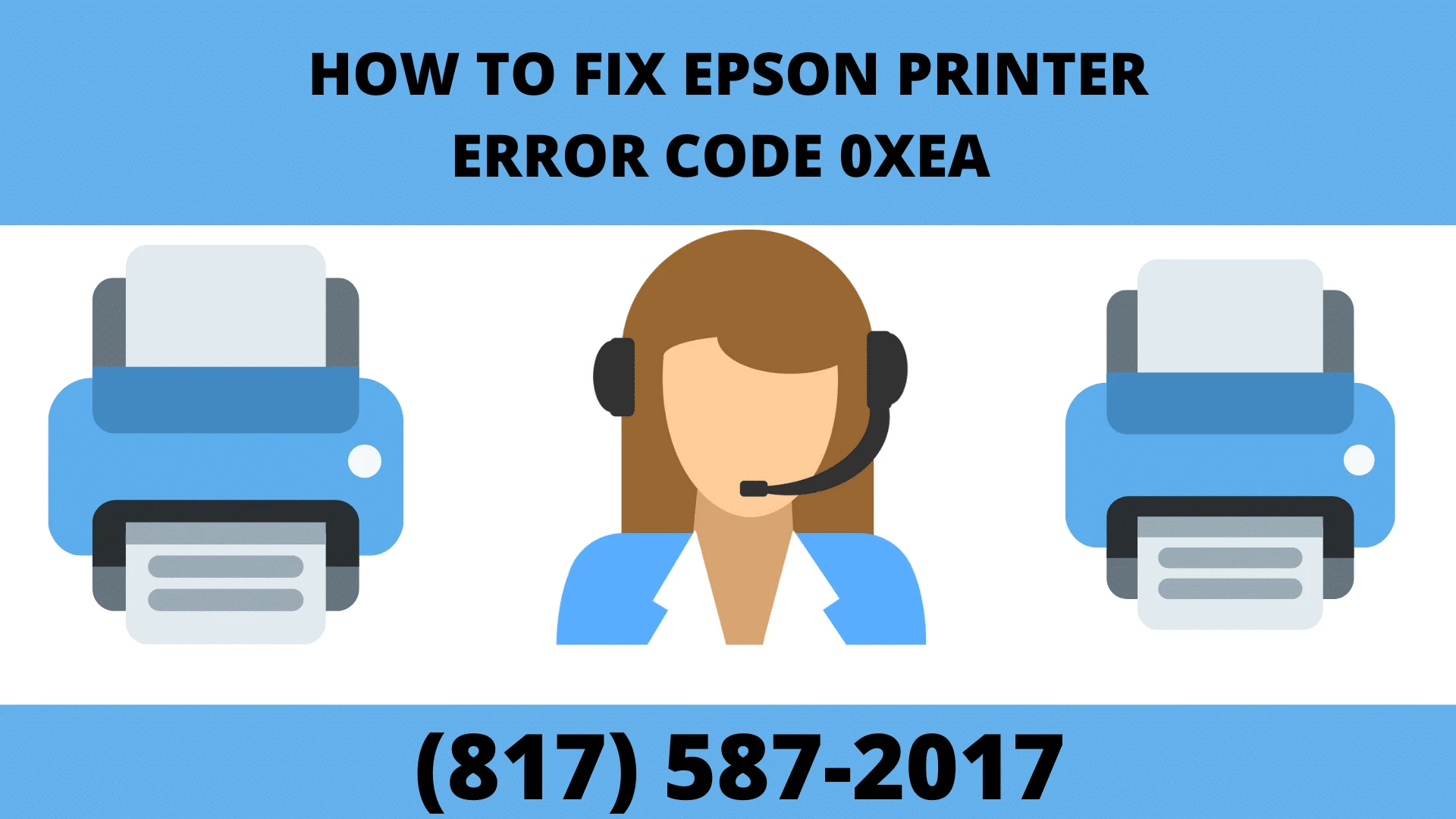 HOW TO FIX (817) 587-2017  EPSON PRINTER ERROR CODE 0XEA