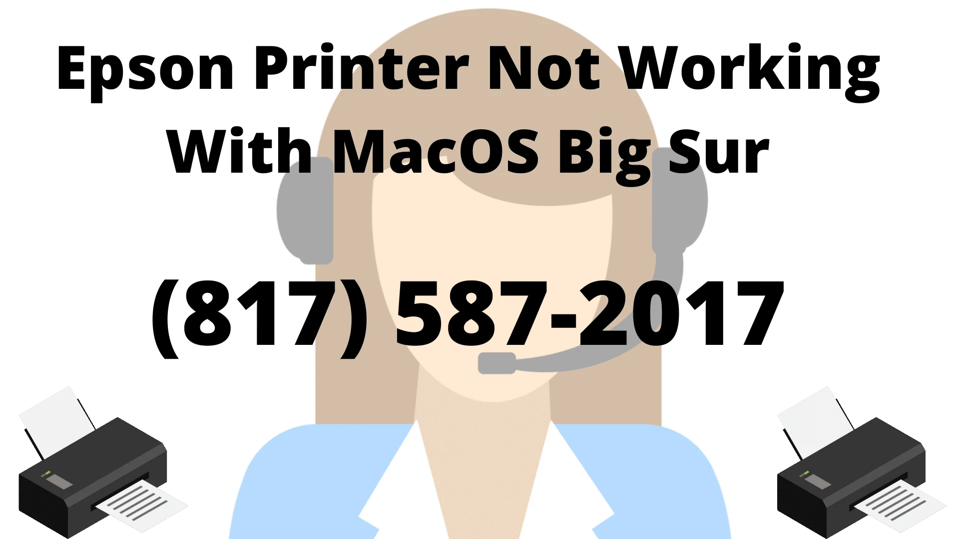 How To Fix (817) 587-2017 Epson Printer Not Working With MacOS Big Sur
