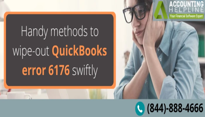 Quick fix methods to remove QuickBooks error 6176