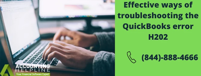 How to resolve QuickBooks error H202 effortlessly