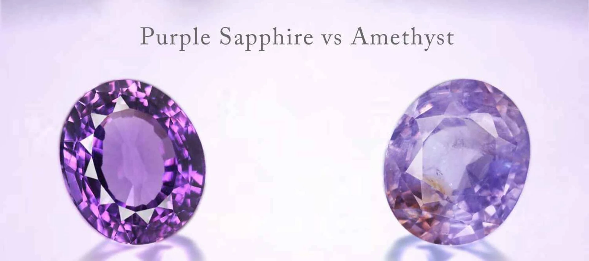 Purple Sapphire vs Amethyst: 6 Major Differences to Know