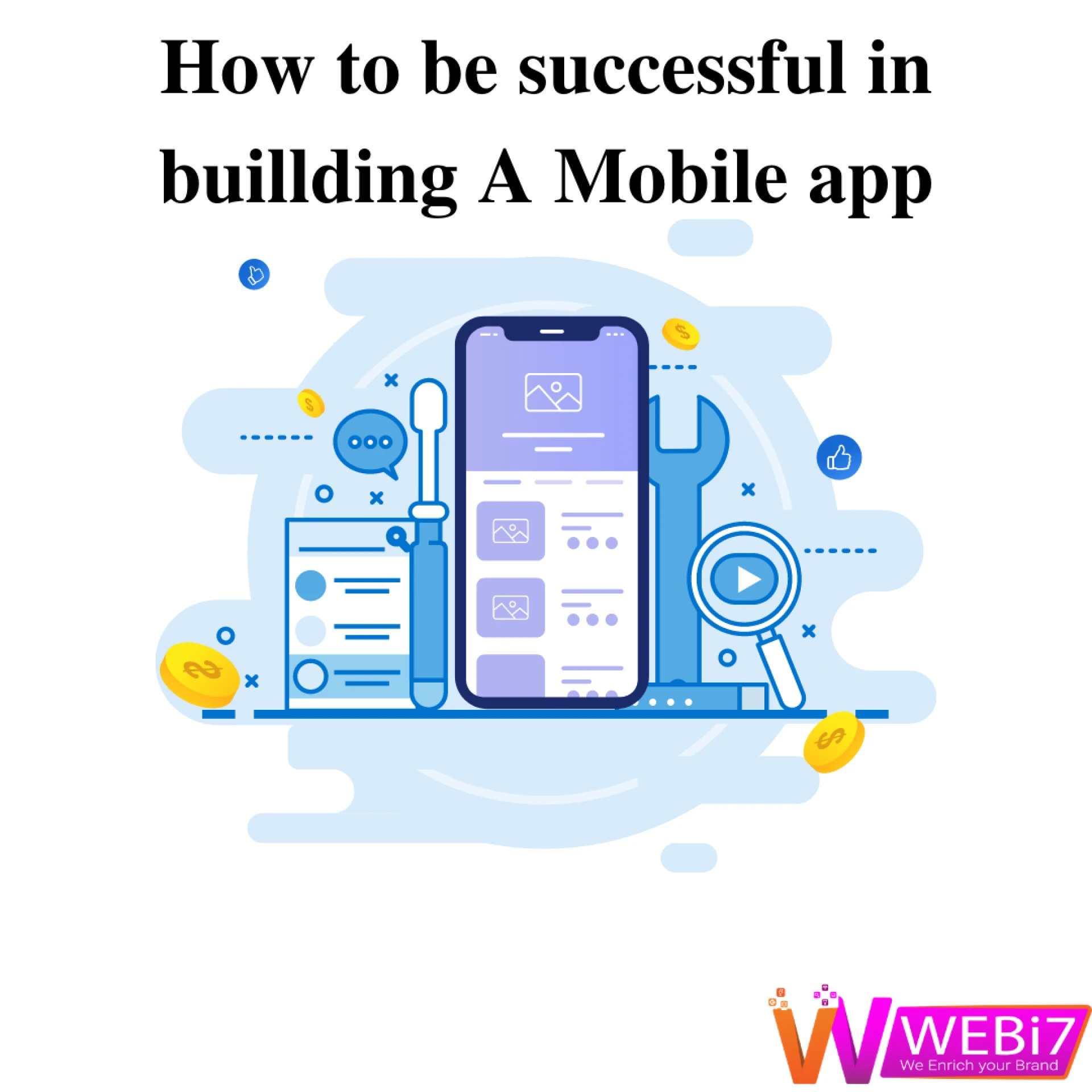 How to be successful in building A Mobile APP