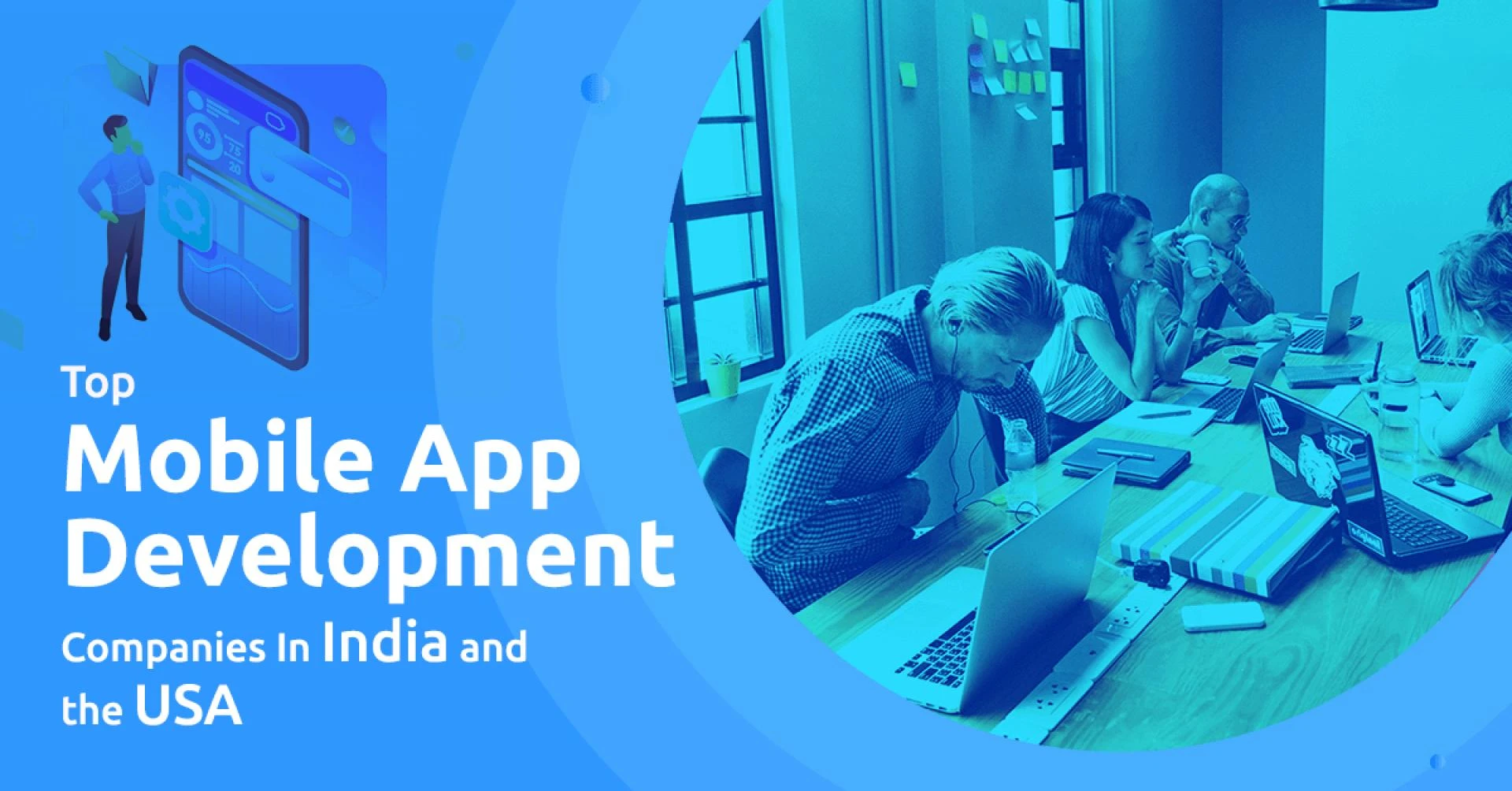 Top Mobile App Development Companies in USA &amp; India