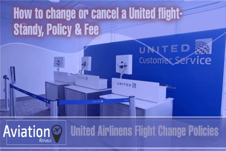 How to change or Cancel United flight: Policy- Same-Day Change