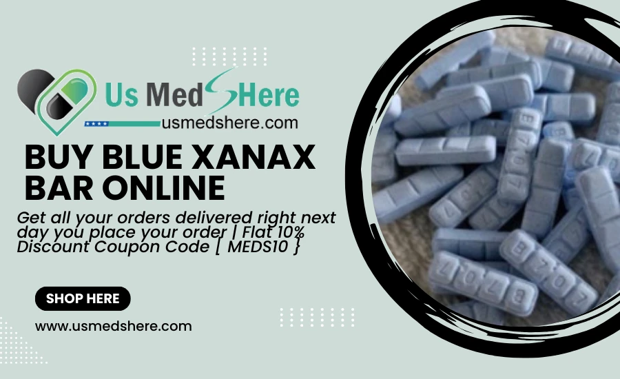 Buy Blue Xanax-Bar Online XR Safely and Legally in the US
