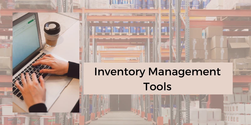 Inventory Management Tools