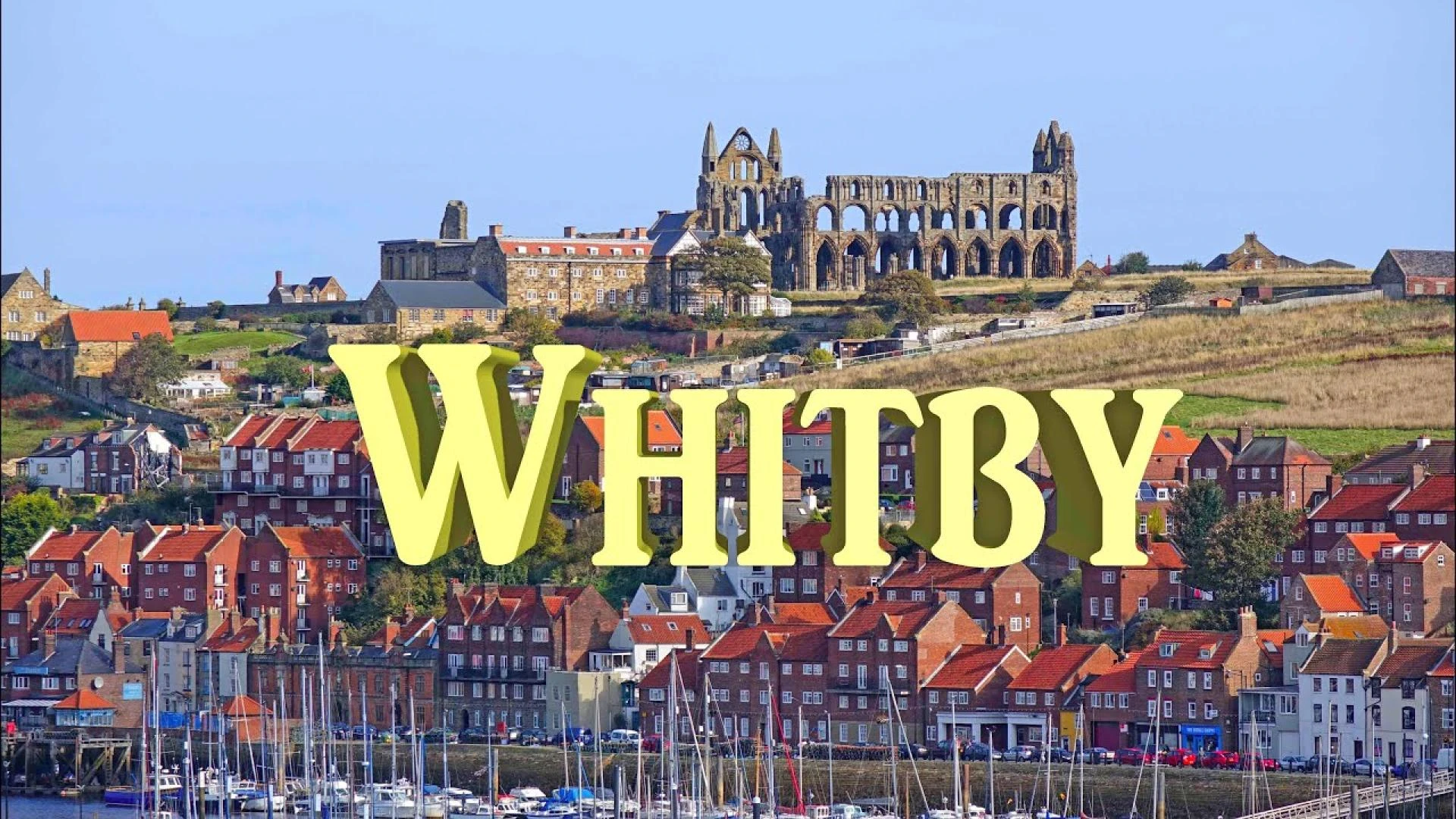 A Holiday In Whitby Travel Guide: Everything You Need to Know