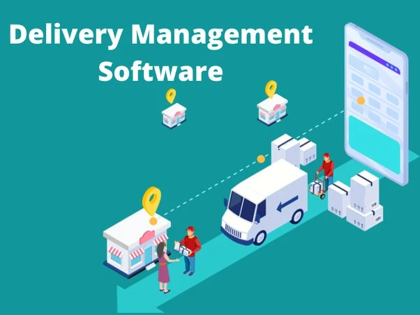 Top Benefits Of Using Delivery Management Software