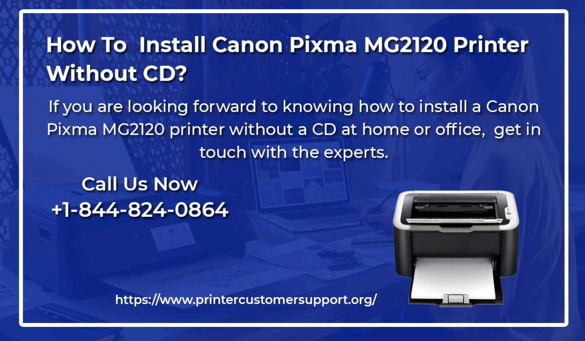 How To Install Canon Pixma MG2120 Printer Without CD?