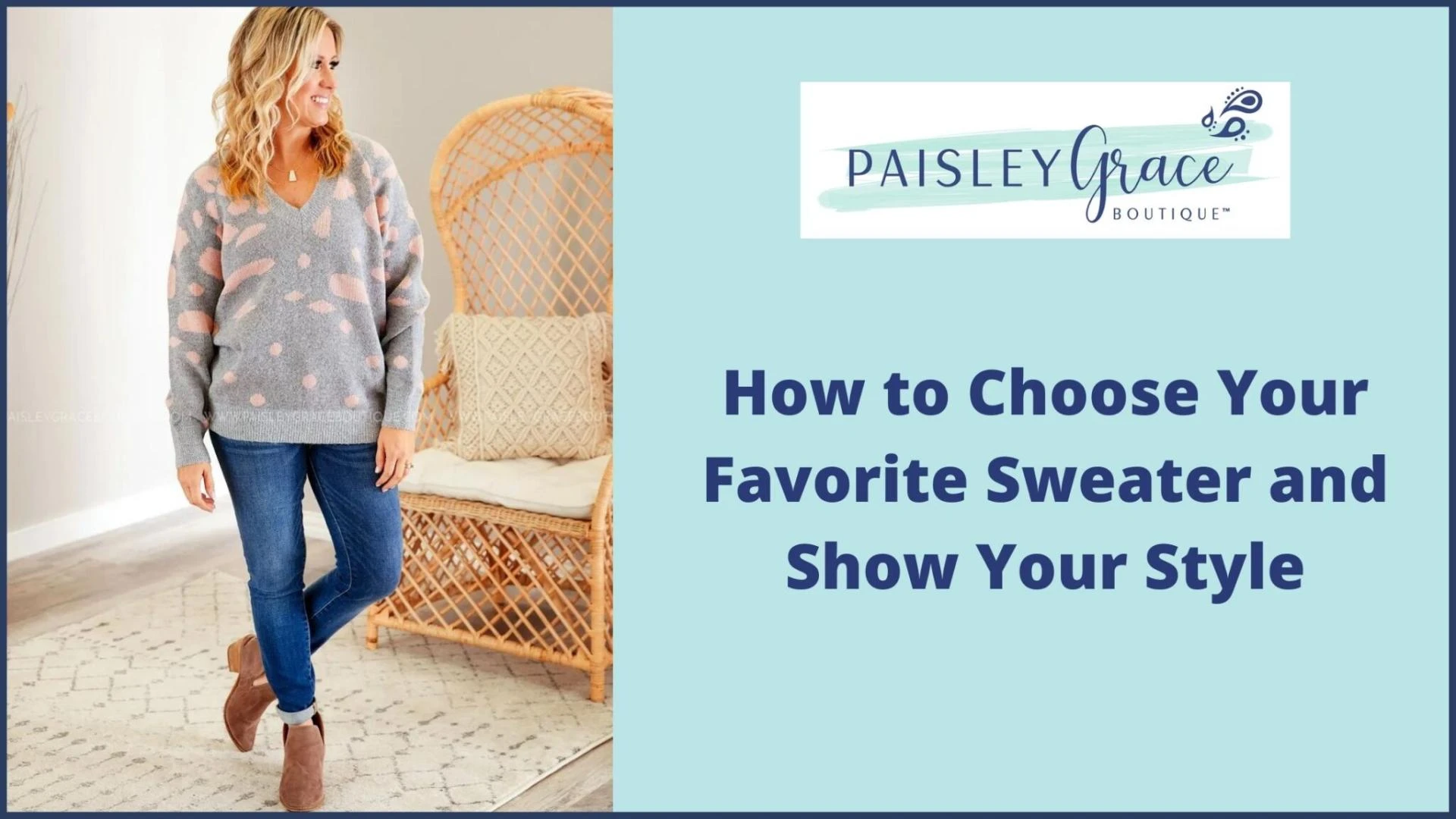 How to Choose Your Favorite Sweater and Show Your Style