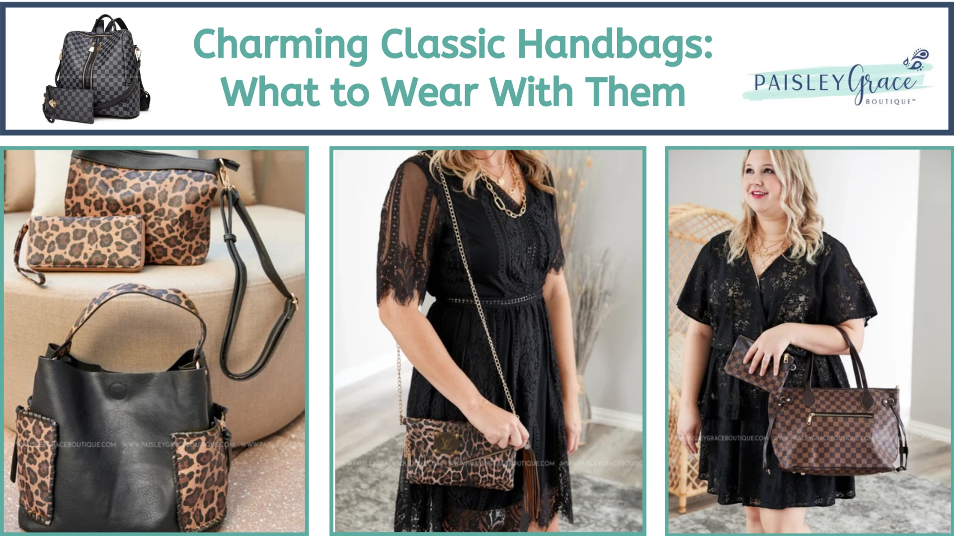 Charming Classic Handbags: What To Wear With Them