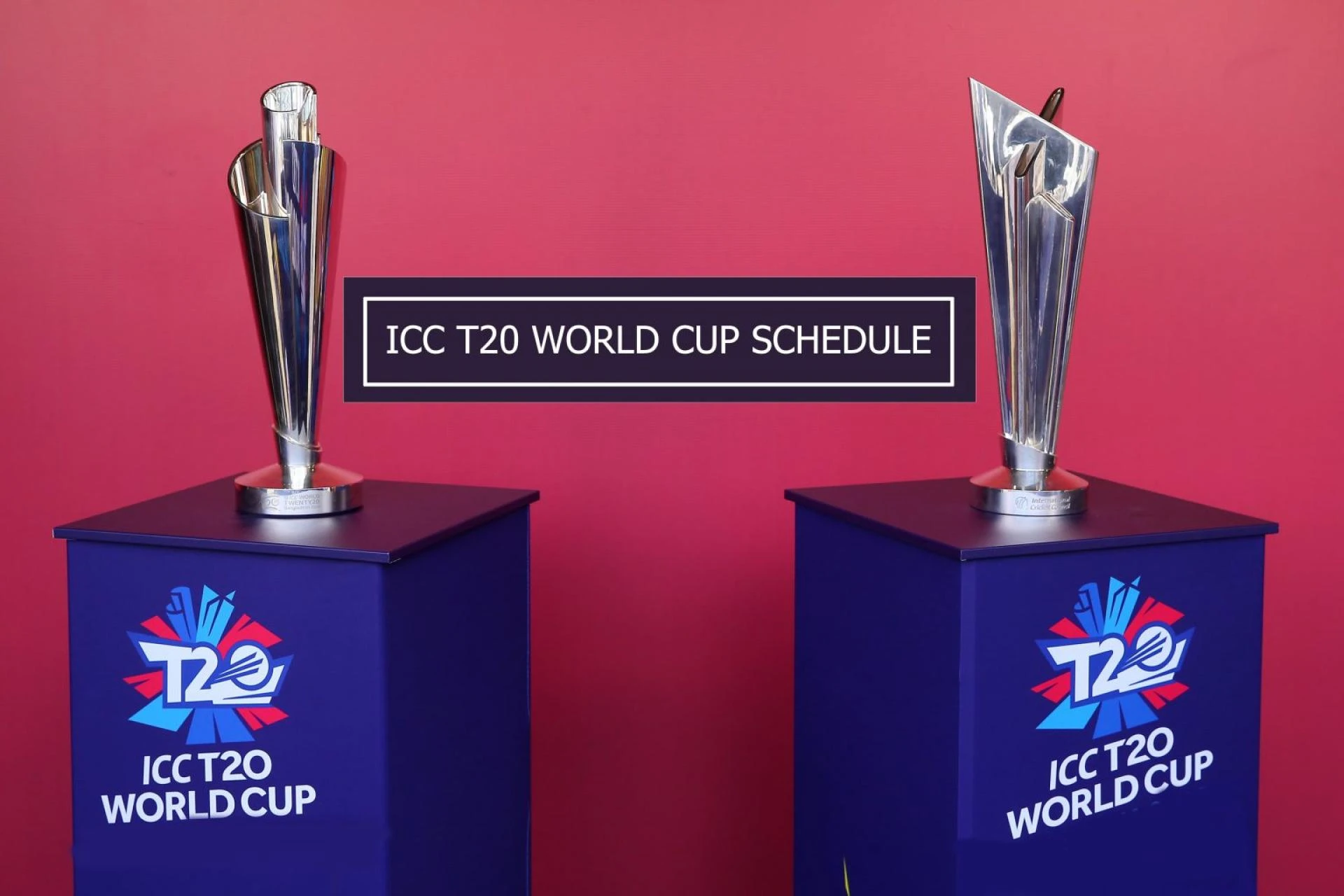 ICC T20 World Cup 2021 Schedule, Venue, Date and Time