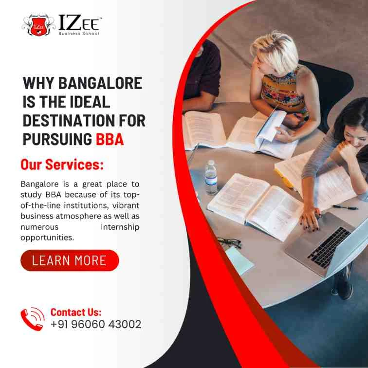 Why Bangalore is the Ideal Destination for Pursuing BBA