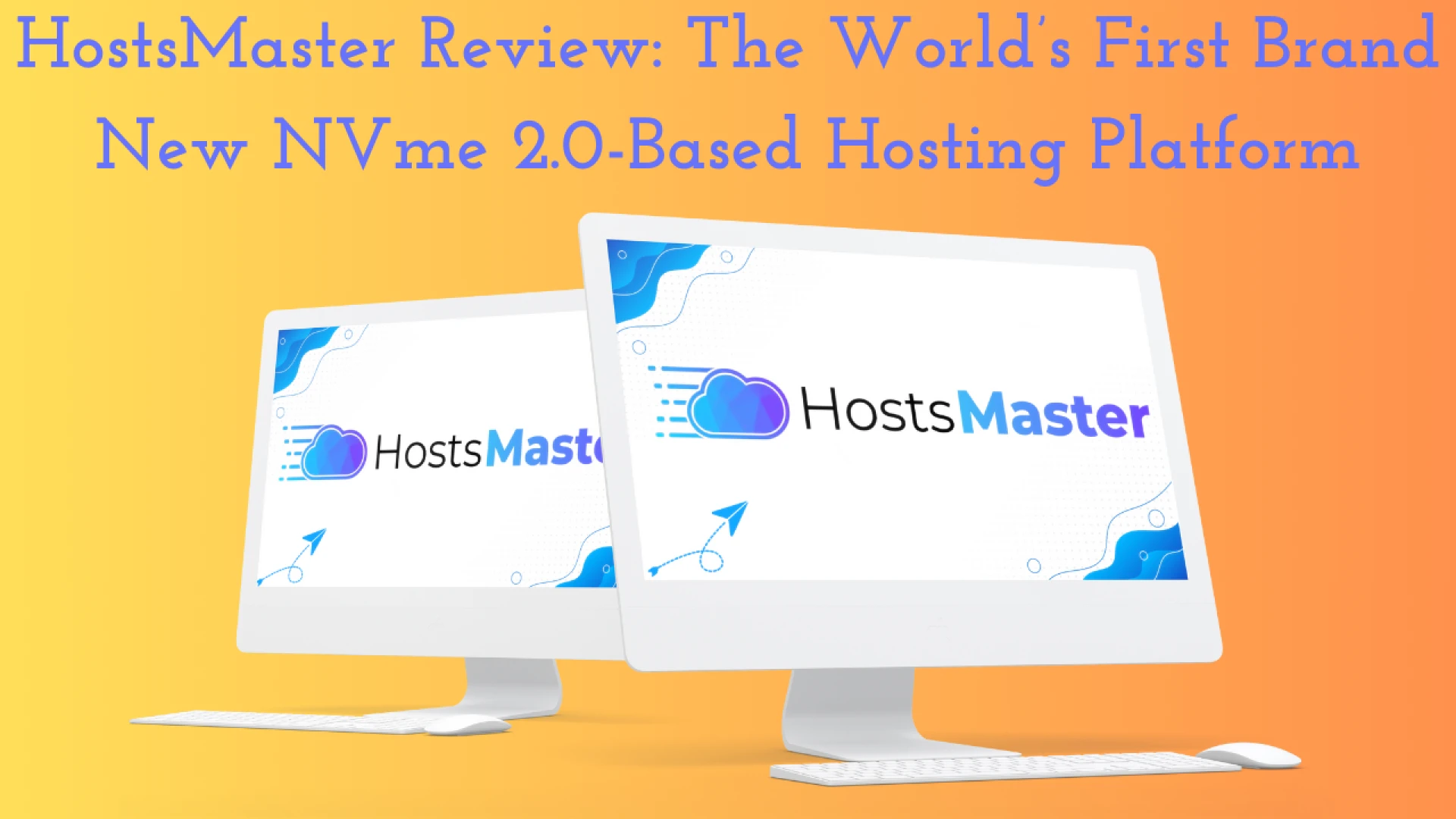 HostsMaster Review: The World’s First Brand New NVme 2.0-Based Hosting Platform