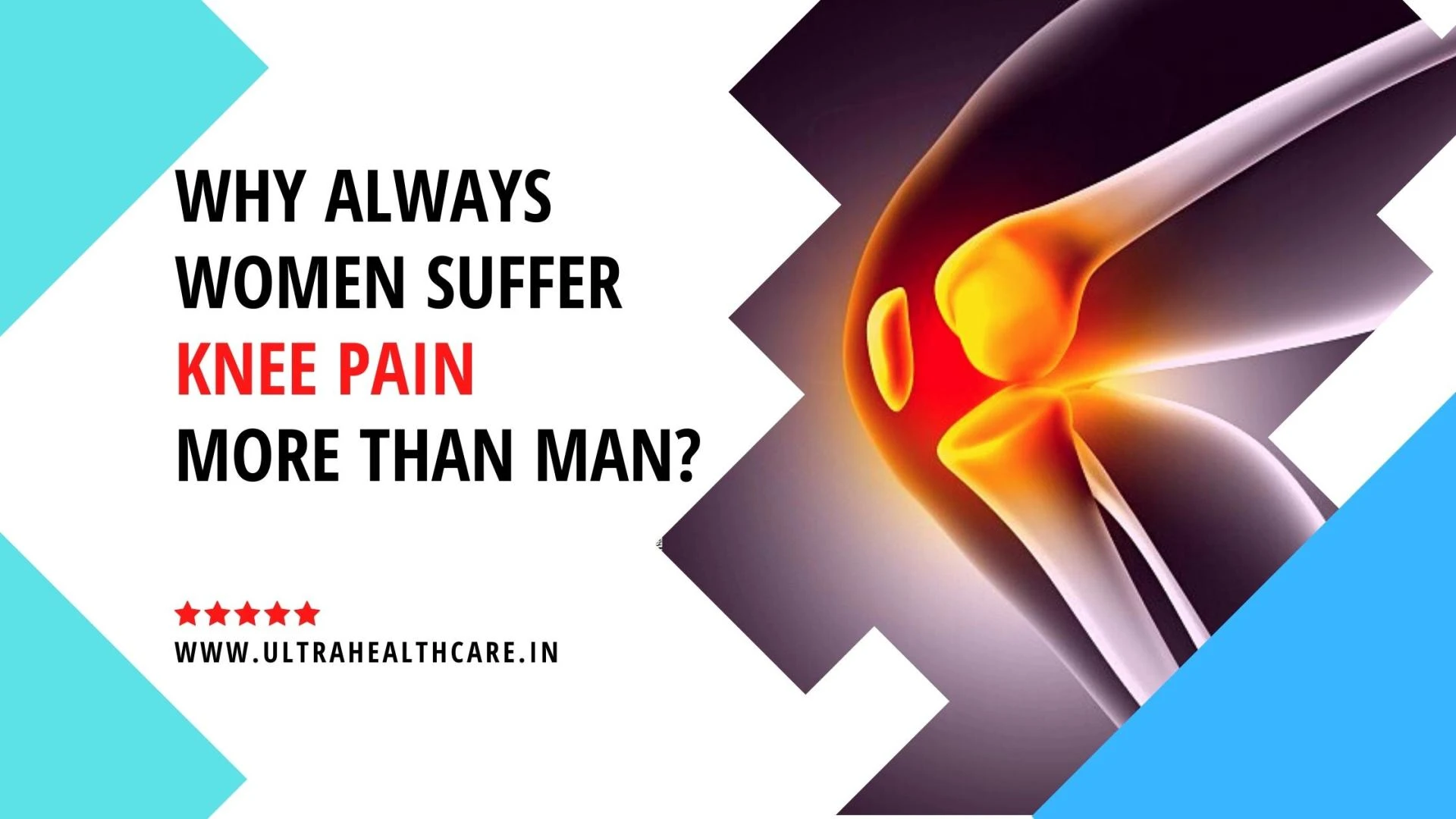 Why Always Women Suffer Pain In Knee More Than Man?