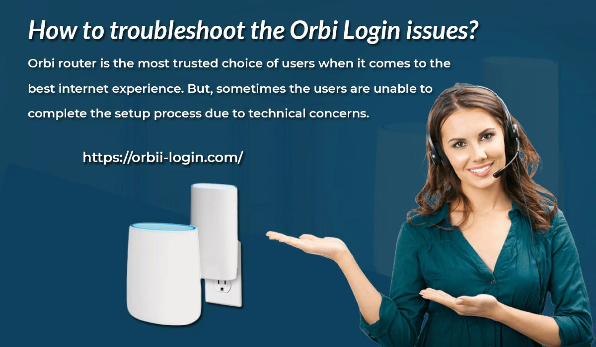 How to Troubleshoot the Orbi Login issues?