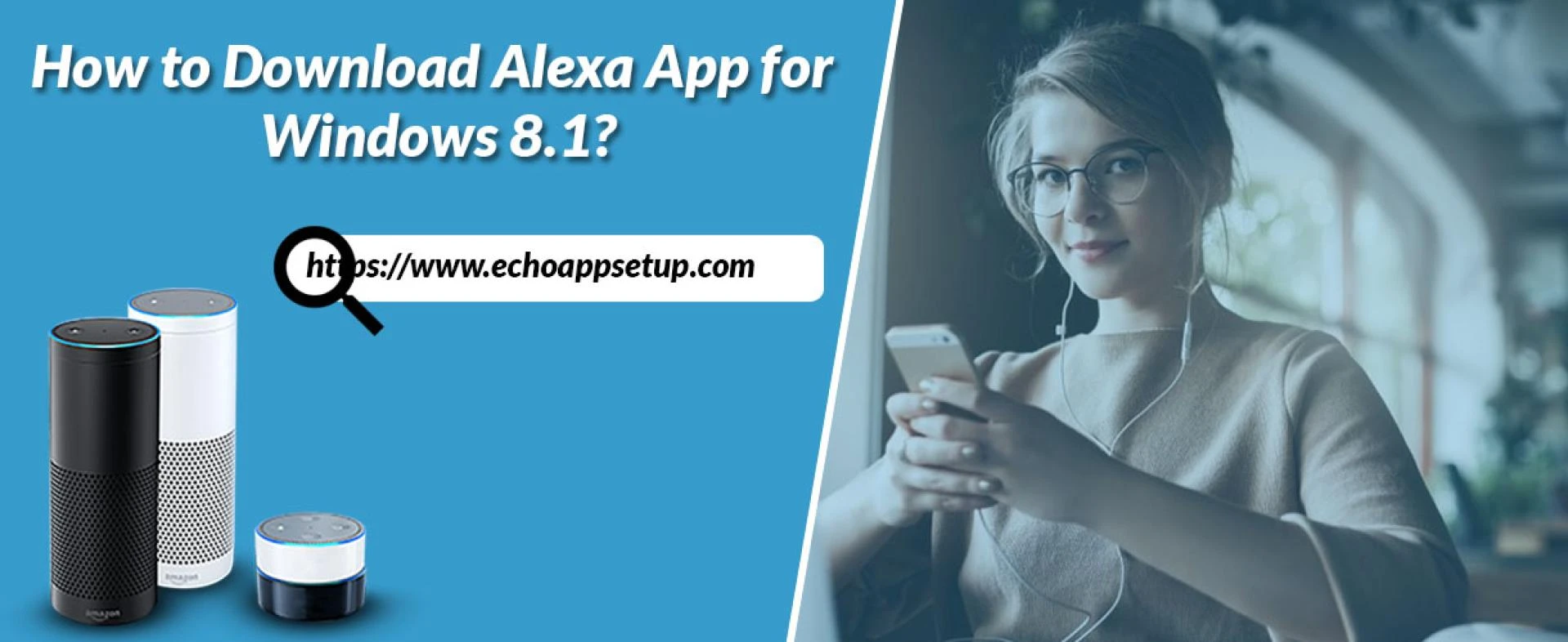 How to Download Alexa App for Windows 8.1?