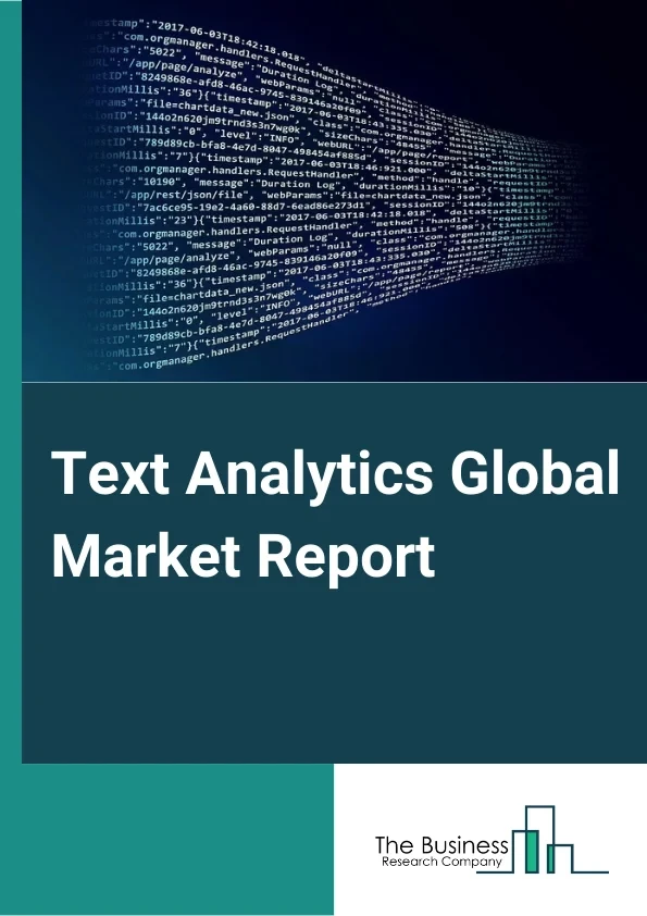 Text Analytics Market Industry Outlook, Opportunities in Market And Expansion By 2033