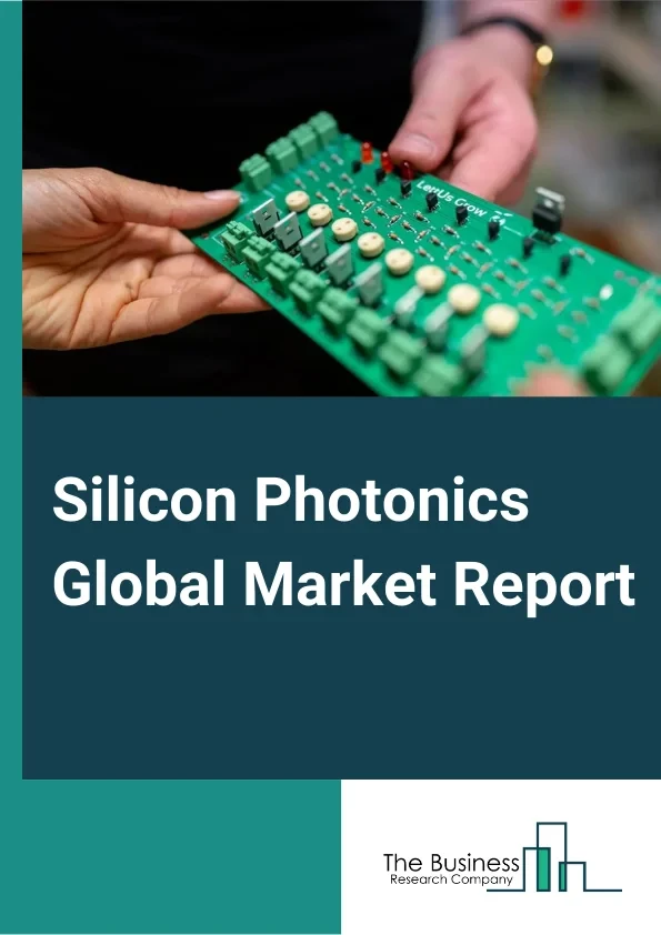 Silicon Photonics Market Growth, Scope And Outlook Report To 2024 - 2033