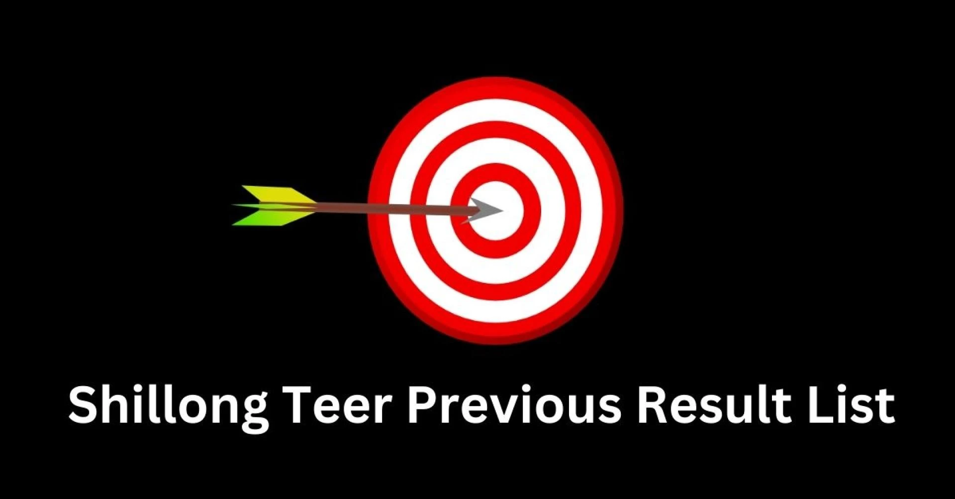 What is shillong teer &amp; how to get shillong teer previous result?