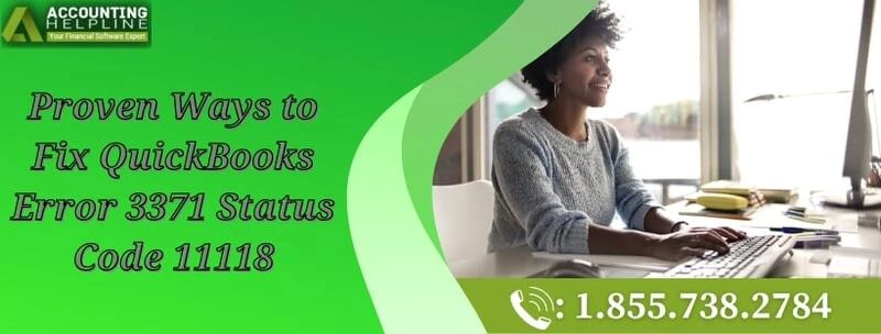 A proper guide to resolve QuickBooks Error 3371 Status Code 11118