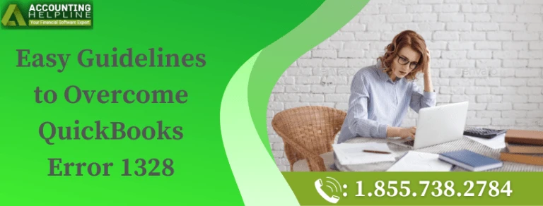 A proper guide to quickly troubleshoot QuickBooks error 1328